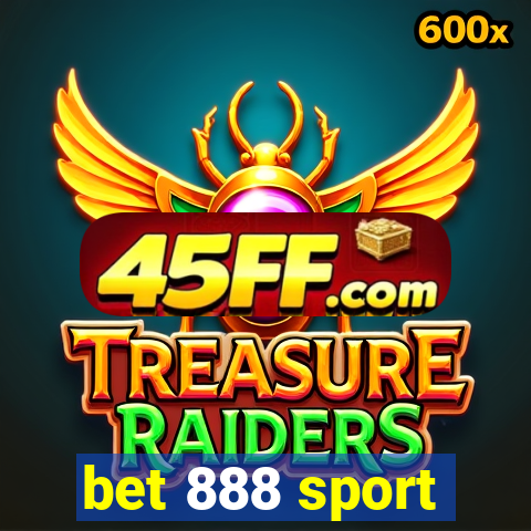bet 888 sport